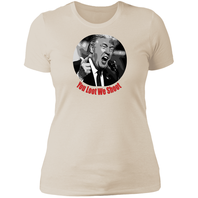 Donald Trump You Loot Ladies' T-Shirt