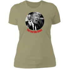 Load image into Gallery viewer, Donald Trump You Loot Ladies&#39; T-Shirt