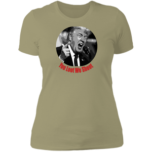 Donald Trump You Loot Ladies' T-Shirt