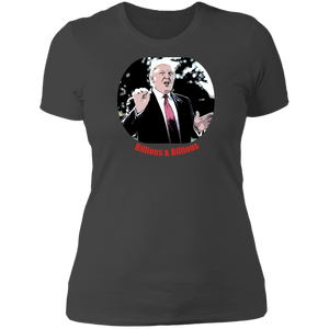 Donald Trump Billions Ladies' T-Shirt