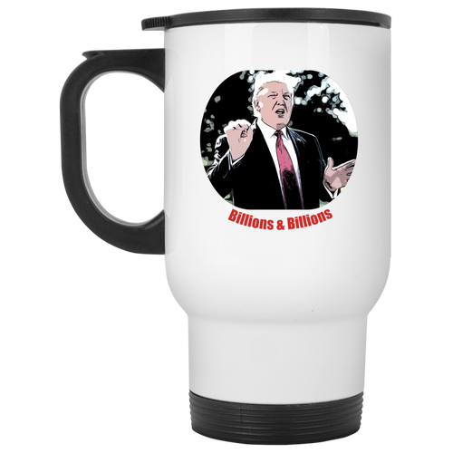 Donald Trump Billions White Travel Mug