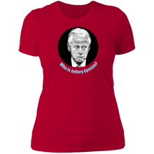 Load image into Gallery viewer, Bill Clinton Epstein Ladies&#39; T-Shirt