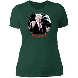 Donald Trump Billions Ladies' T-Shirt