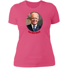 Load image into Gallery viewer, Joe Biden You Aint Black Ladies&#39; T-Shirt