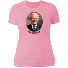 Load image into Gallery viewer, Joe Biden You Aint Black Ladies&#39; T-Shirt