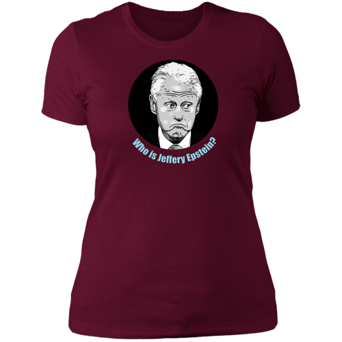 Bill Clinton Epstein Ladies' T-Shirt