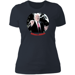 Donald Trump Billions Ladies' T-Shirt