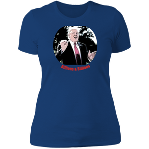 Donald Trump Billions Ladies' T-Shirt