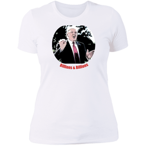 Donald Trump Billions Ladies' T-Shirt