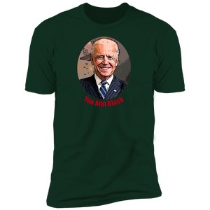 Joe Biden You Aint Black Men's Short Sleeve T-Shirt