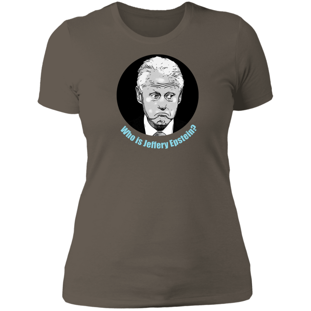 Bill Clinton Epstein Ladies' T-Shirt