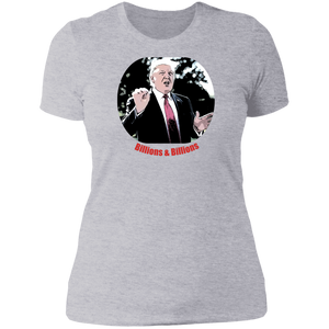 Donald Trump Billions Ladies' T-Shirt