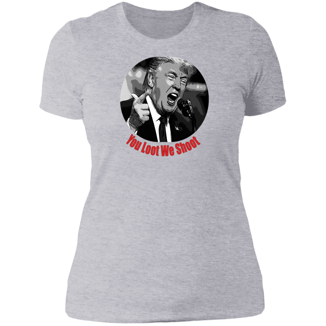 Donald Trump You Loot Ladies' T-Shirt