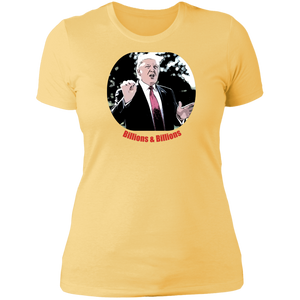 Donald Trump Billions Ladies' T-Shirt