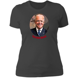 Joe Biden You Aint Black Ladies' T-Shirt