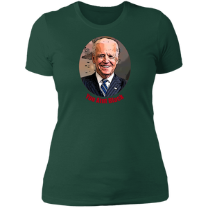 Joe Biden You Aint Black Ladies' T-Shirt