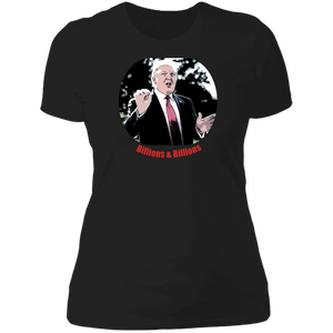 Donald Trump Billions Ladies' T-Shirt