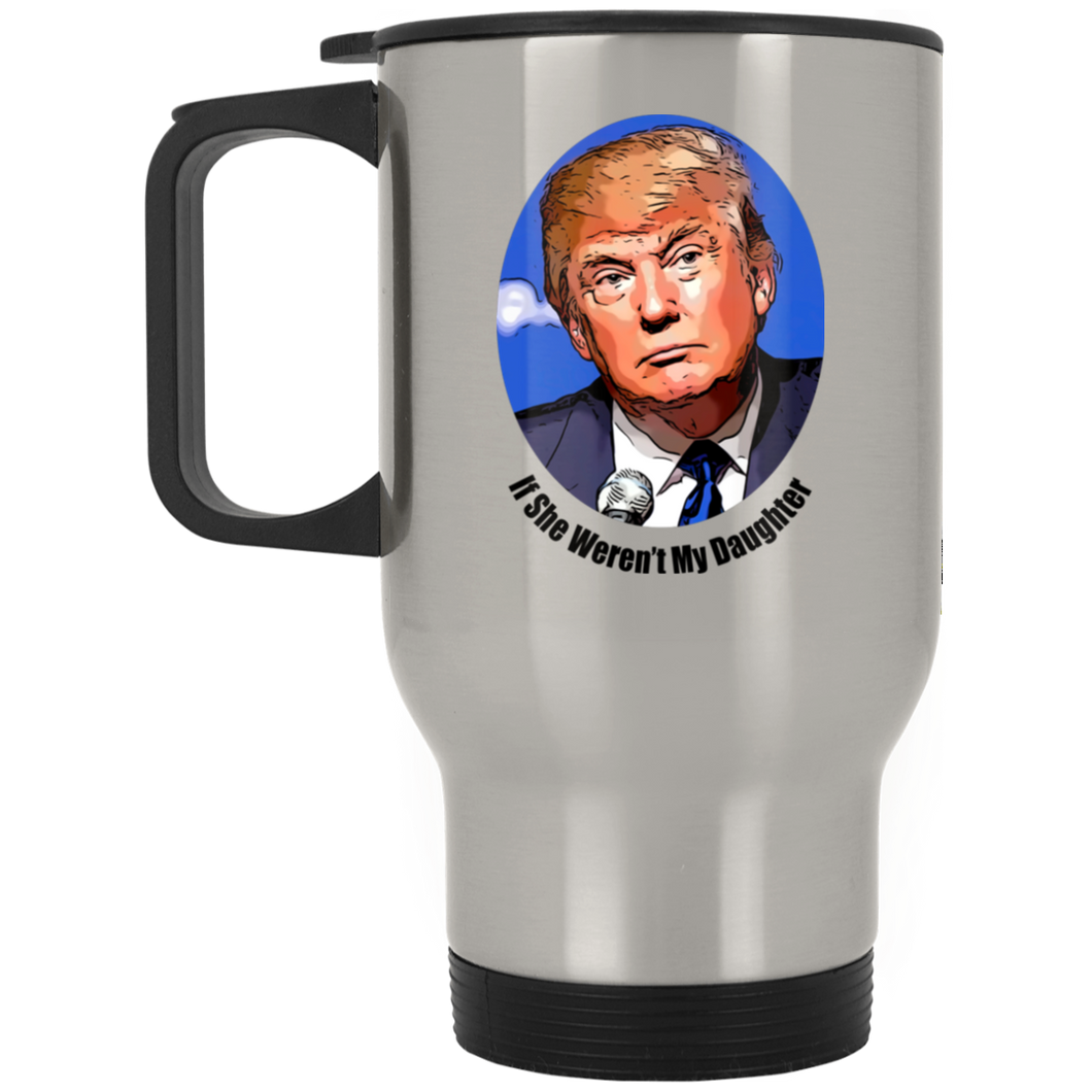 Donald Trump's Daughter Silver Stainless Travel Mug